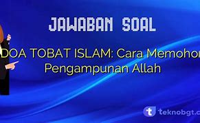 Apa Doa Tobat Islam