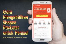 Cara Mengaktifkan Shopee Paylater Untuk Seller